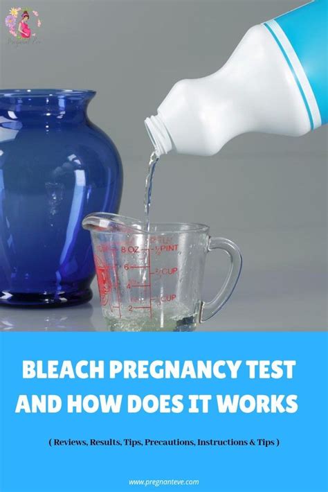 bleach pregnancy test precautions|DIY Bleach Pregnancy Test: Accuracy, Risks, and More .